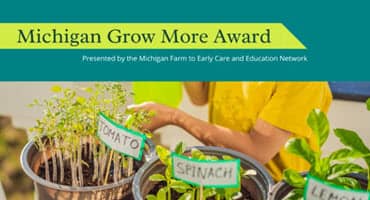 Michigan Farm to ECE Network 2023 Grow More Award Nomination